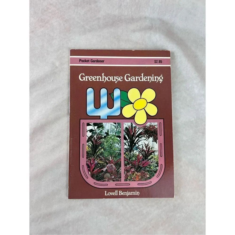Vintage 1977 Greenhouse Gardening Paperback Lovell Benjamin Book